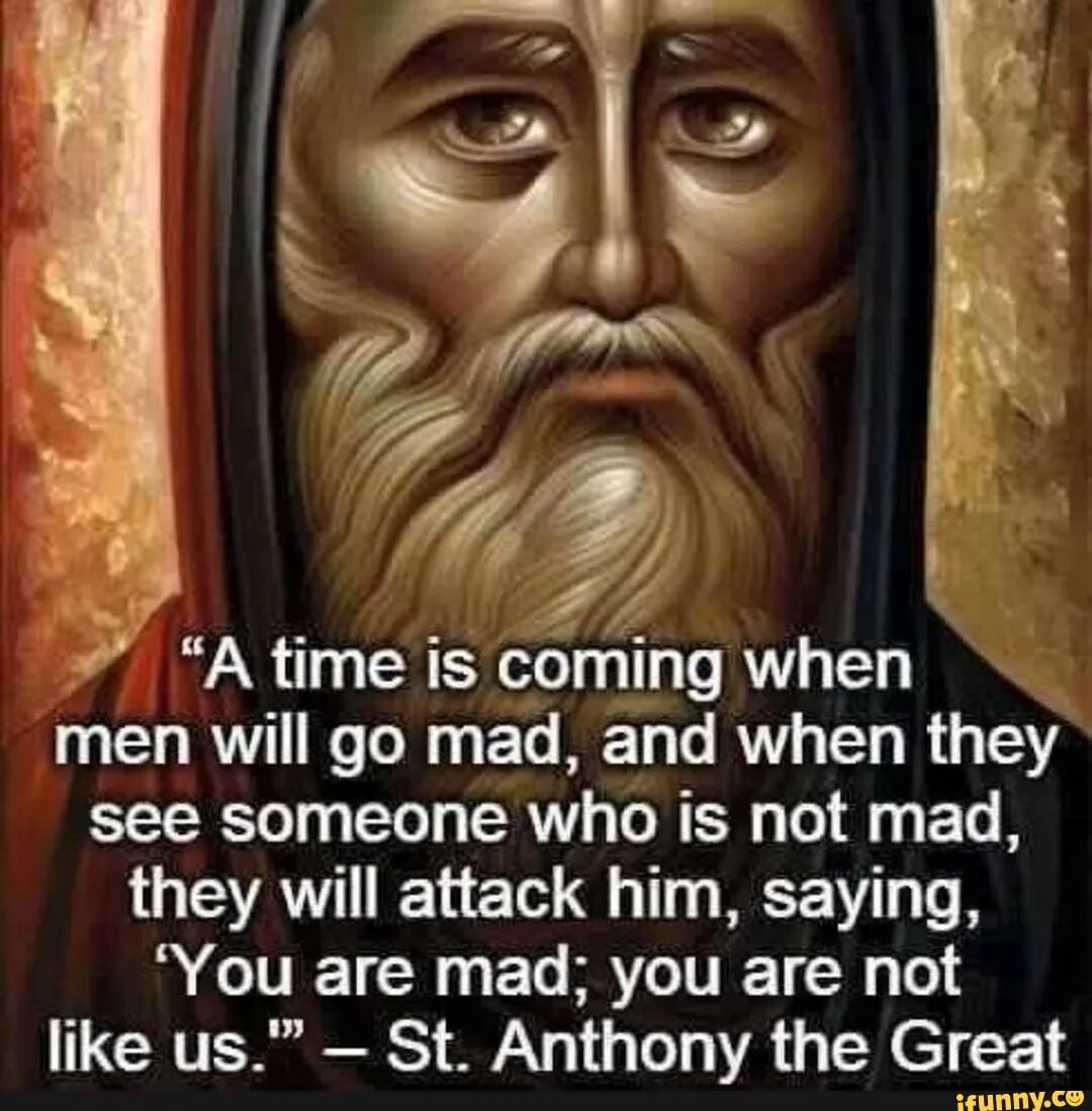 Антоний Великий икона. Antony the great Mad quote. Антоний Печерский икона. Saint Anthony перевод. When man says