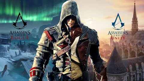 Assassin's Creed Rogue and Assassin's Creed Unity.