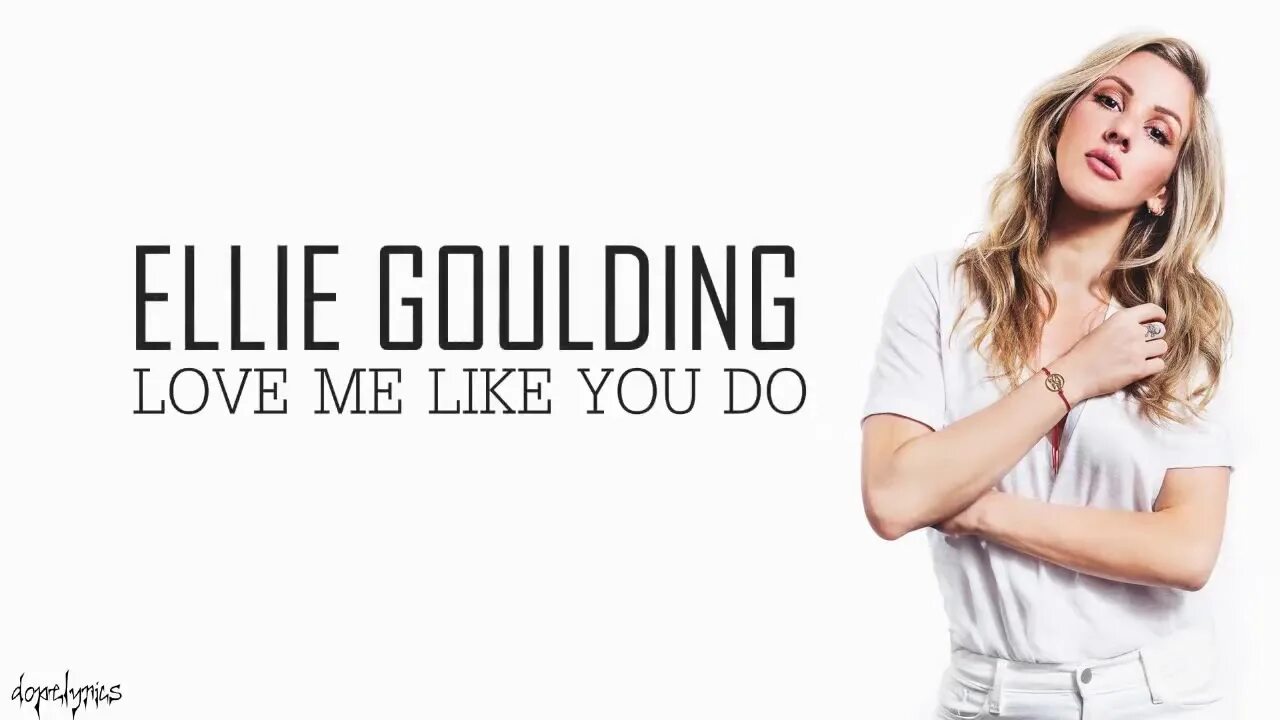 Found like you. Эли Голден. Love me like you do. Ellie Goulding Love me like you do. Эли Голден певица.