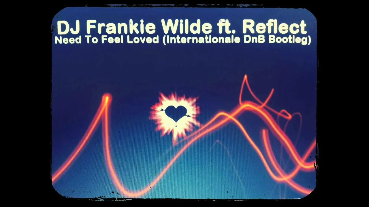 Need to feel loved feat delline. Reflect need to feel. DJ Frankie Wilde ft. Reflect & Delline Bass - need to feel Loved. Need to feel Loved. Frankie Wilde i need to feel Loved.