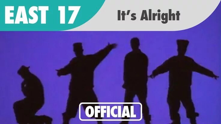 East 17 Alright. East 17 it's Alright. East 17 лого. East 17 it's Alright обложка. 17 it s alright