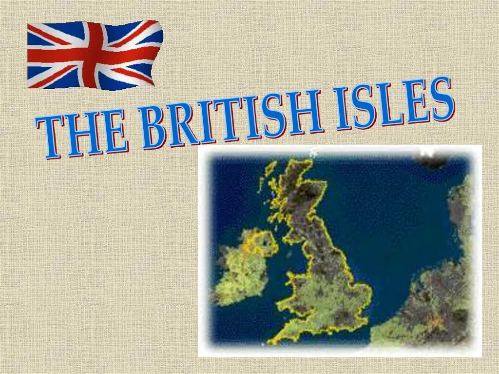 Британские острова презентация. Презентация на тему British Isles and. Британские острова состоят из. Фон для презентации британские острова.