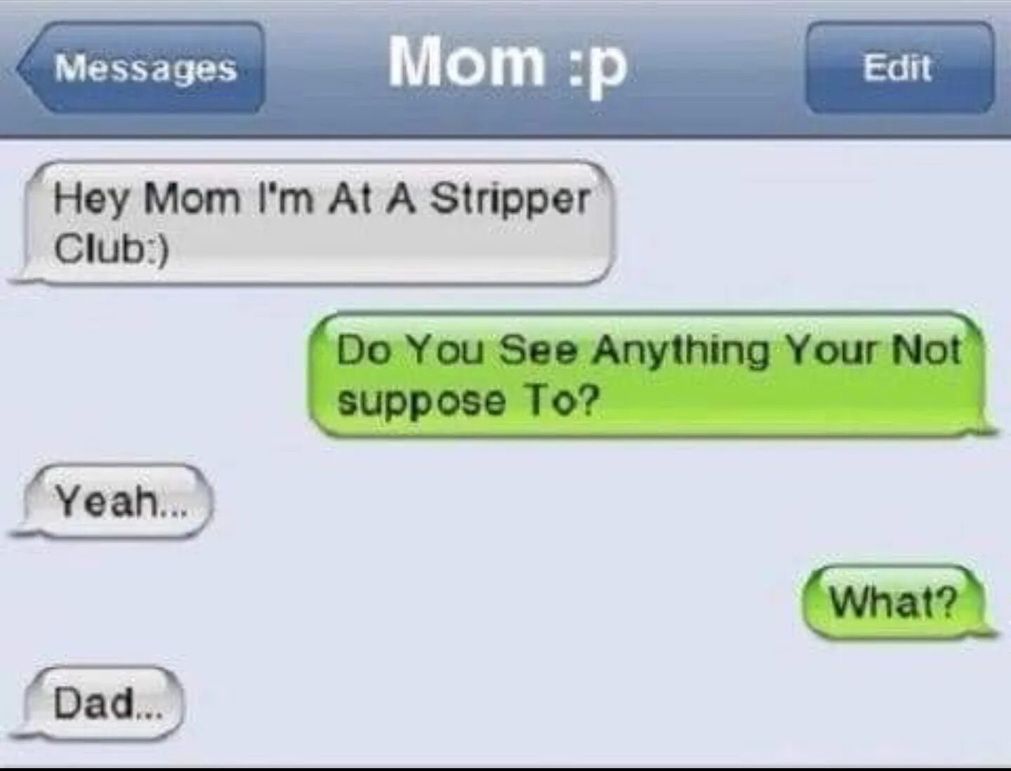 Смешные funny text. Funny text meme. Hey mom what. The message Club.