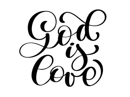 God is love christian quote text, hand lettering typography design 