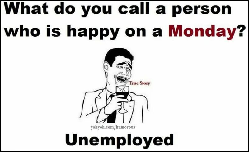 Мем Monday. Unemployed memes. Понедельник Мем. Unemployed meme. What do you call this