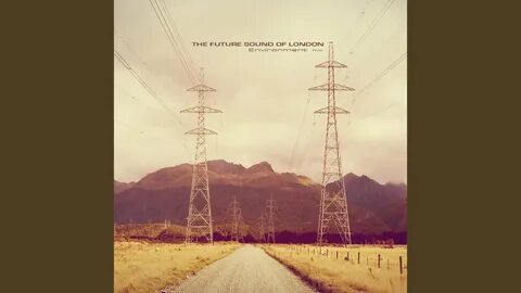 Future sound of london environments