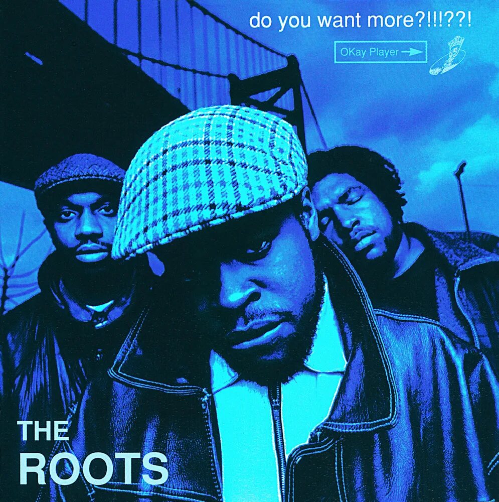 Do album. The roots - do you want more?!!!??! (1995). Album the roots do you want more. Root. The roots альбомы.