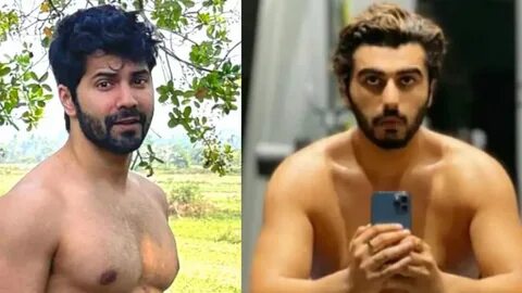 Arjun Kapoor shares shirtless video of Varun Dhawan, their 'naked rela...