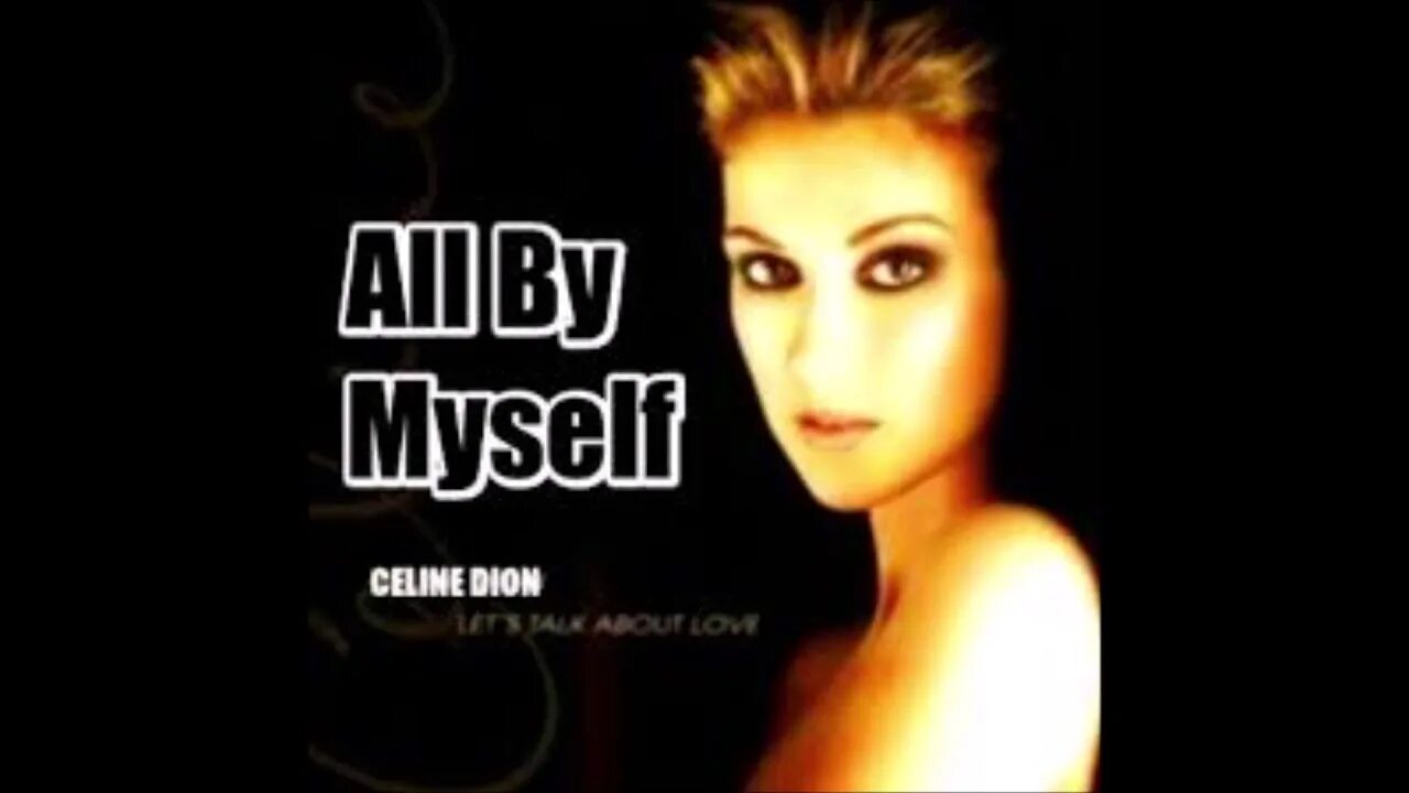 By myself dion. Селин Дион all by myself. Céline Dion - all by myself. All by myself album Version Céline Dion.