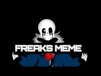 Freaks meme
