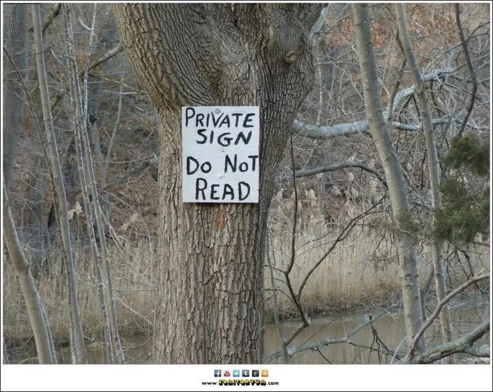 I did not sing. Read sign. private sign. do not read. not read.