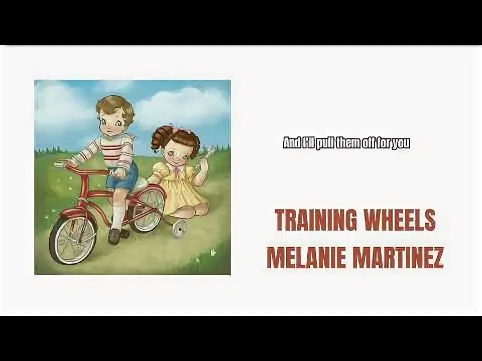 Training wheels melanie
