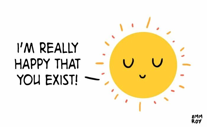 Im be happy. Im Happy. Because im Happy. Im erasing you and im Happy. Im Happy im feeling glad.