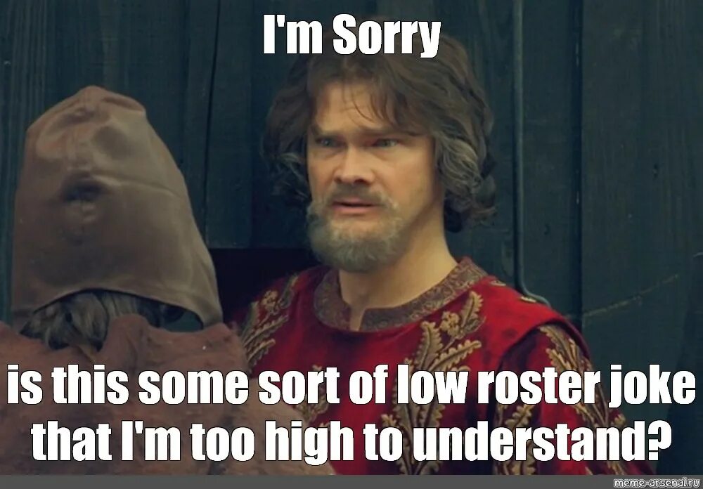 It s a pity перевод. Мем i'm sorry. Am i too Rich to understand. Sorry it's some sort Peasant. Is this some Peasant joke.