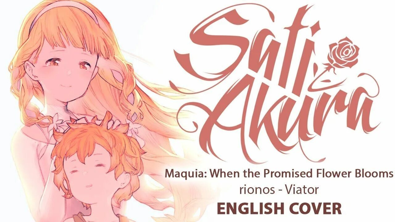 Be a flower cover by sati akura. MAQUIA: when the promised Flower Blooms. Chijima no Uta Cover by sati Akura.