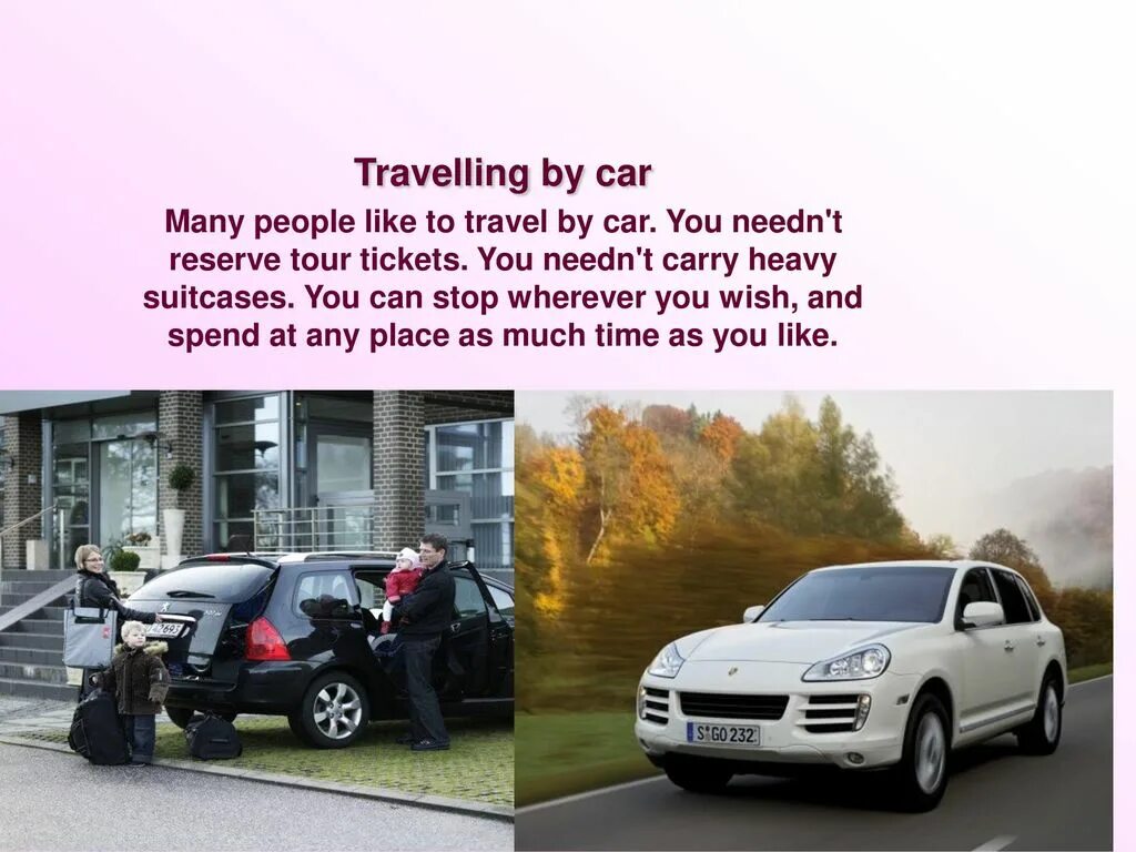 Тревелинг бай. Travelling by car топик. Travelling by car презентация. Сочинение travelling by car. Translate cars