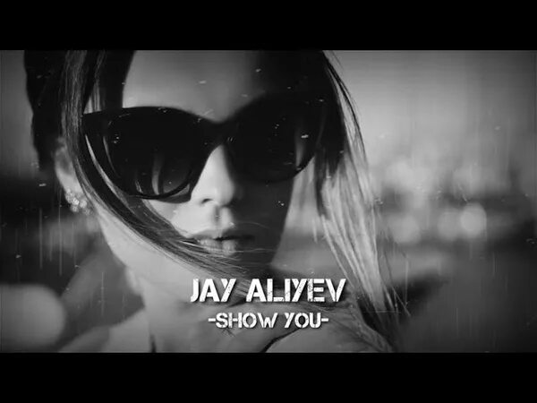 Песня diva jay aliyev. Jay aliev. jay aliyev show you. jay aliev i can high. jay aliyev фото.