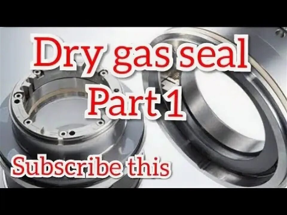 Dry seal. Dry seal