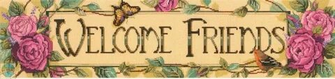 Welcome friends