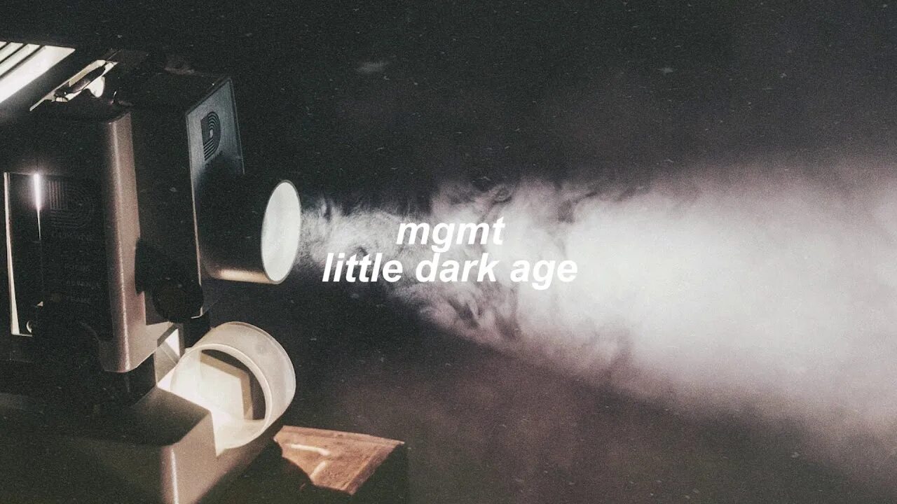 Песня литл дарк эйдж. МГМТ little Dark age. MGMT my little Dark age. MGMT little Dark age обложка. MGMT - little Dark age (Slowed + Reverb).