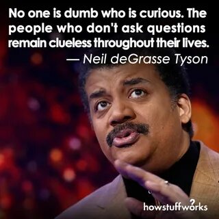 - Neil deGrasse Tyson Great Quotes, Quotes To Live By, Me... 