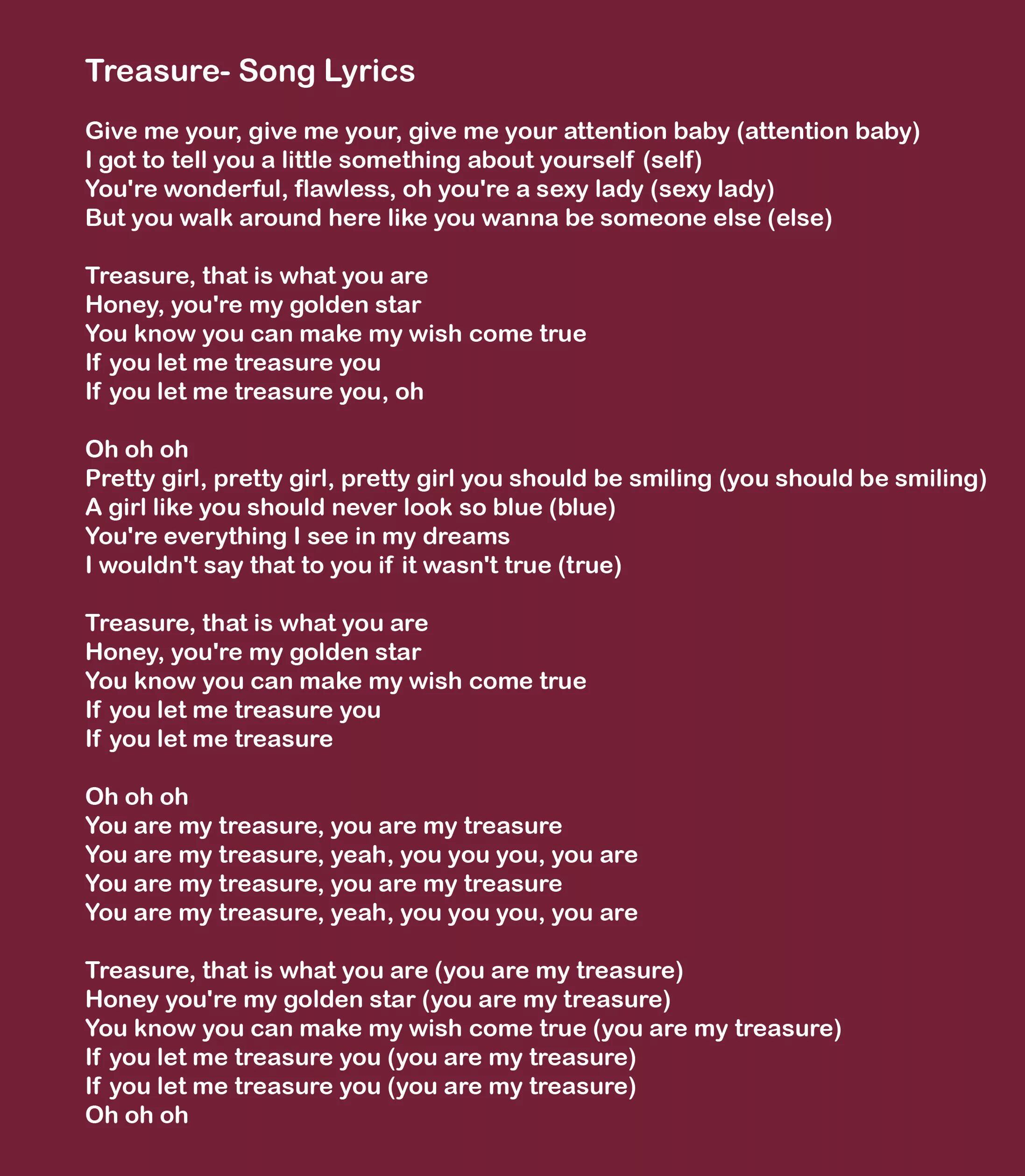 Слова песни give me. Give me give me give me текст. Lyrics песни. Song Lyrics текст. Treasure песни.