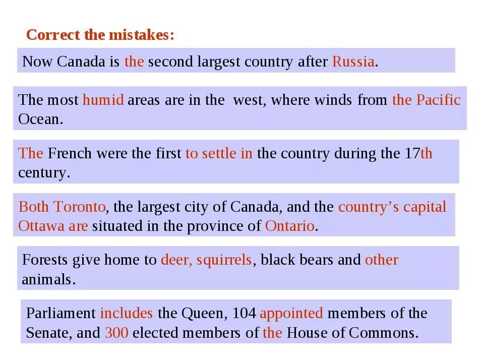 Articles correct the mistakes. Correct the mistakes in the sentences. Correct mistakes предложения. The Canada или Canada артикль. Where is the mistake