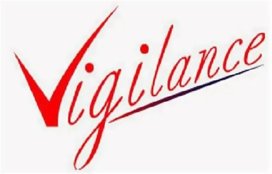 Vigilance. Vigilance
