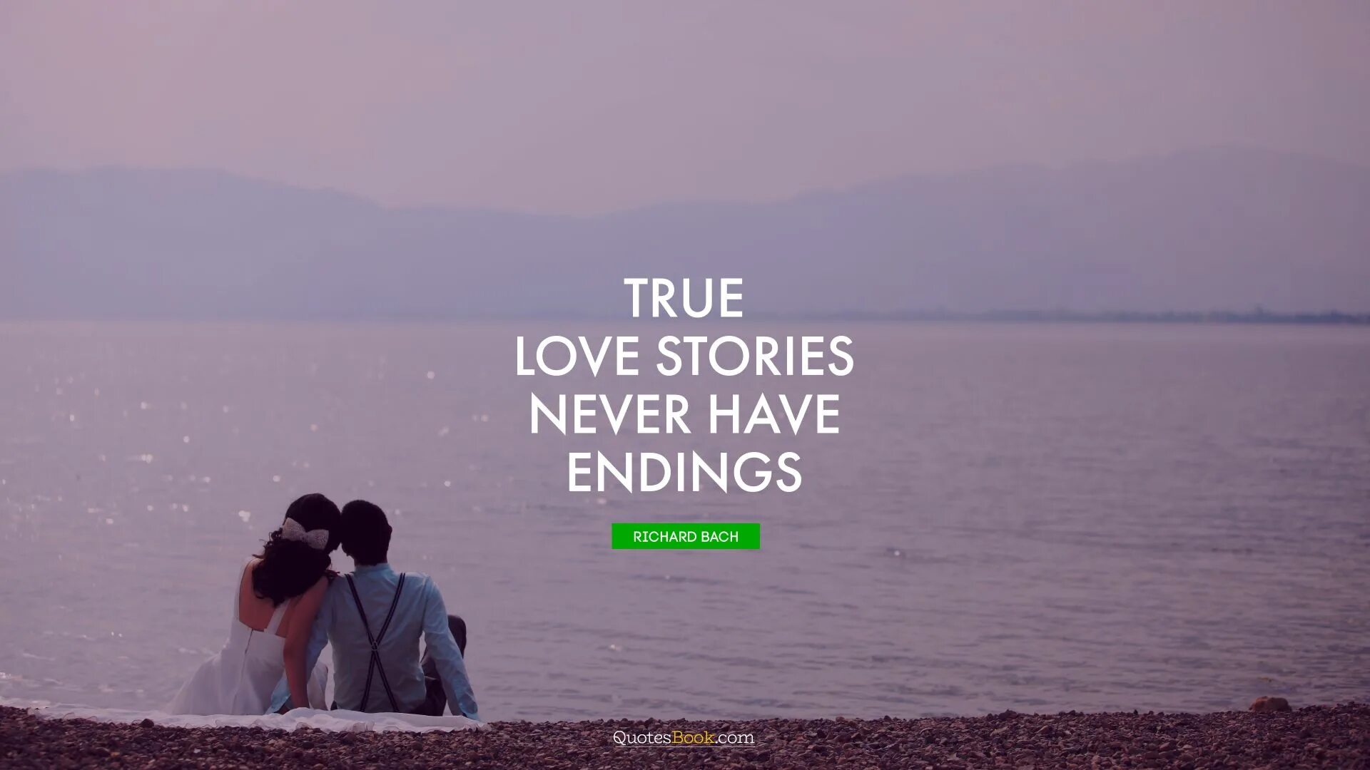 True Love stories never have Endings. История настоящей любви. True Love stories never. A true Love story never ends. The greatest love story never told