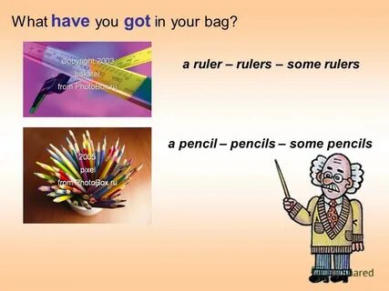 I have got pencils