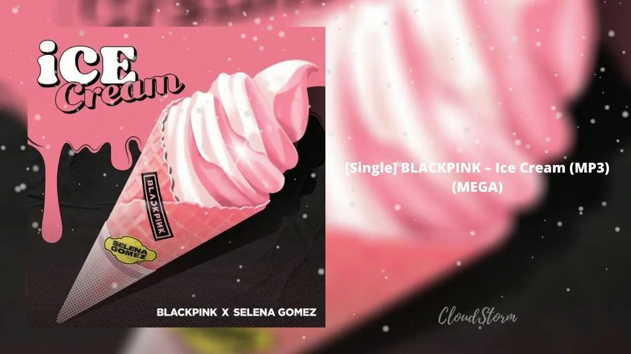 Ice ice ice текст перевод. Blackpink ice cream обложка. blackpink selena gomez ice cream обложка. blackpink ice cream надпись. blackpink ice cream обои.