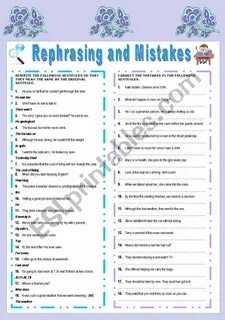 Rephrase the sentences