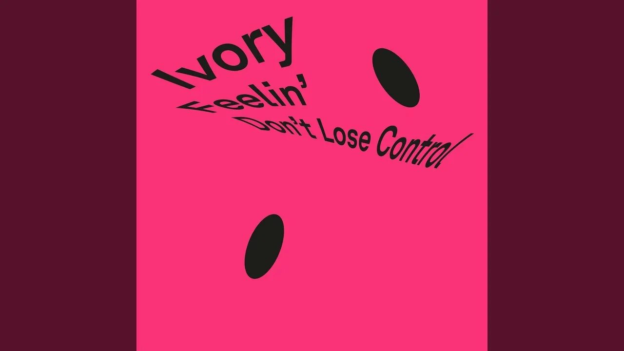 Don t lose number. Lose Control. Ivory dont lose Control Club Edit. Black Ivory don't turn around.