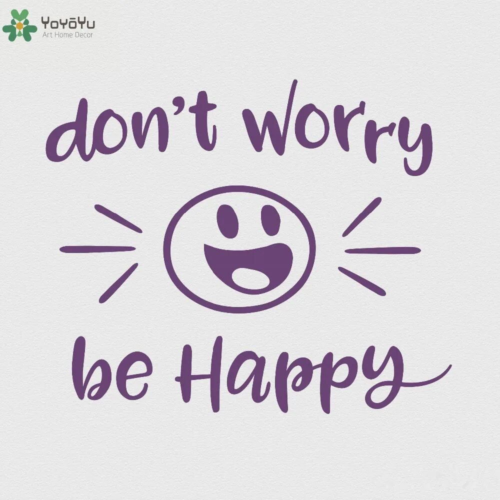 Don worry be happy на русском. Don't worry be Happy. Надпись don't worry be Happy. Don't worry be Happy картинки. Don't worry be Happy наклейка.