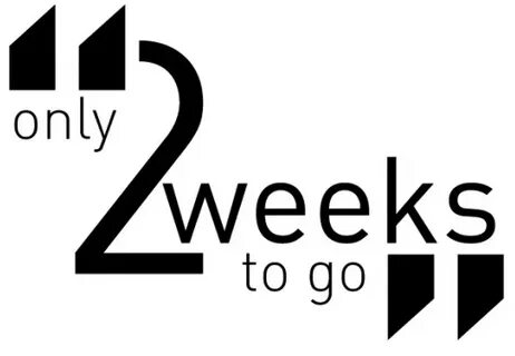 2 weeks left