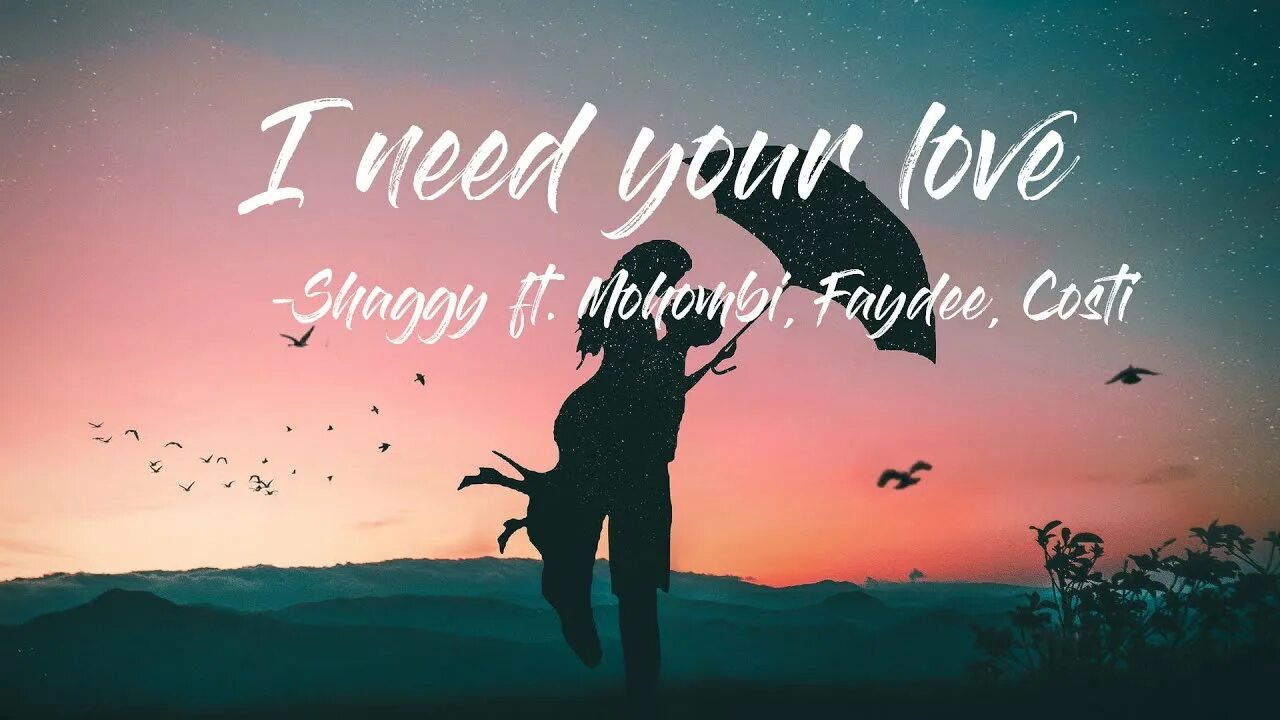 Ай лав ю ай нид ю. I need your Love Shami. Shaggy feat. Mohombi, Faydee, costi - i need your Love обложка. Ай нид ю лов