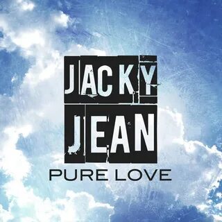 Pure Love - Single by Jacky Jean on Apple Music.