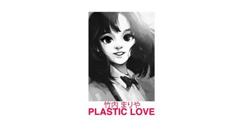 Plastic love