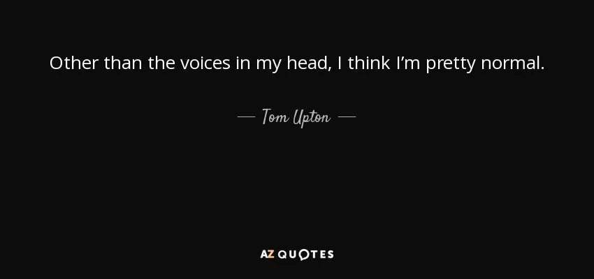 If u think i m pretty speed. Voice in your head. My head слова. Voices is my head. Voices in my head,Dead перевод.