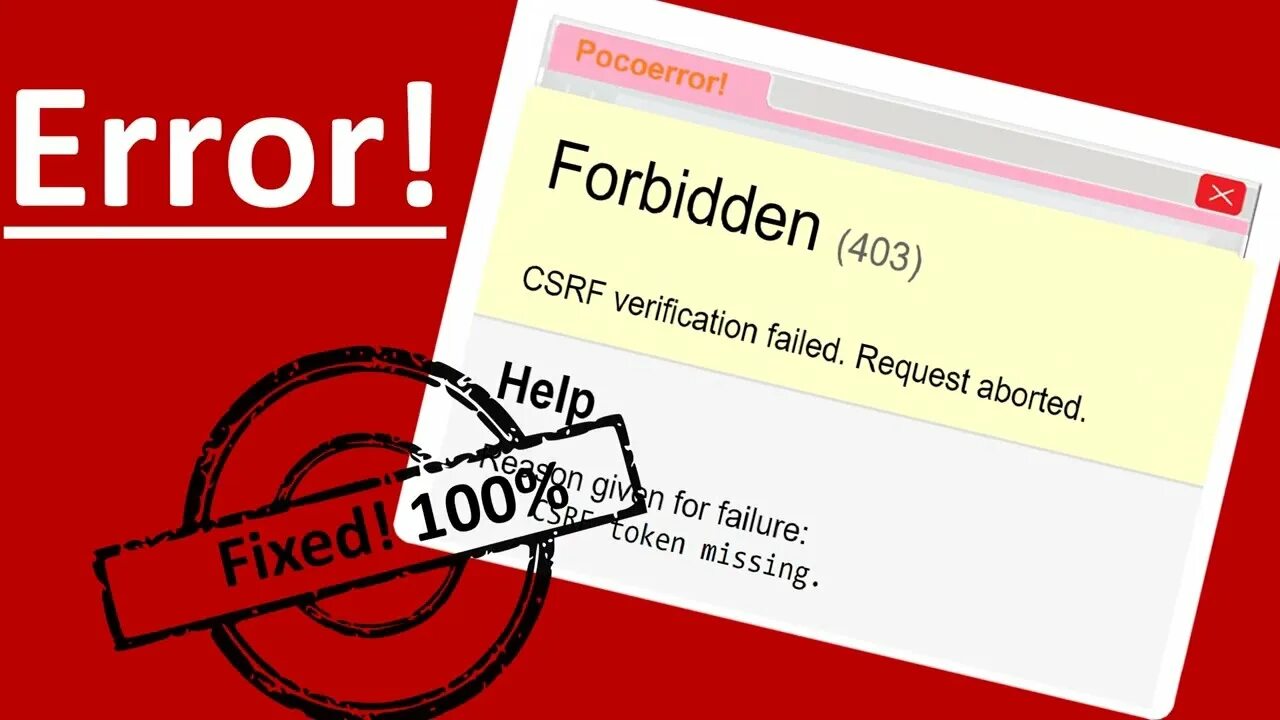 Django ошибка 403. 403 Forbidden. Csrf verification failed. Request Aborted.. Csrf token is missing.