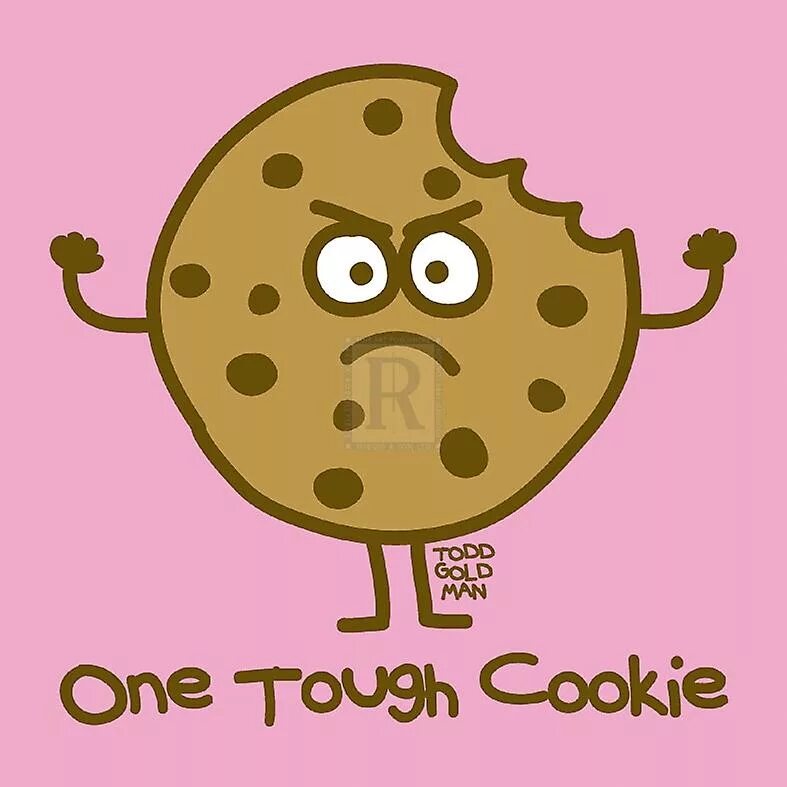 Tough cookie. Tough cookie idiom. Cookie poster. Tough cookie картинка.