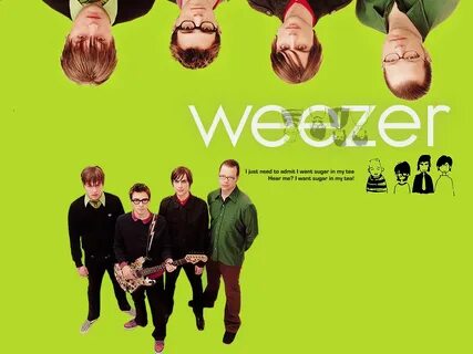 Weezer i just