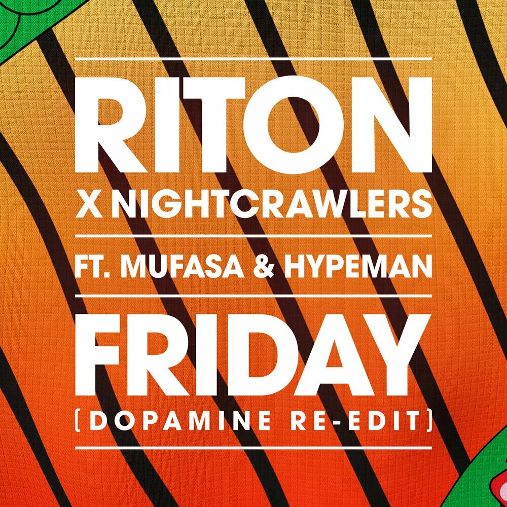 Friday riton nightcrawlers mufasa hypeman. Riton feat nightcrawlers, mufasa - friday. Riton nightcrawlers mufasa. Riton & nightcrawlers ft. Riton friday.