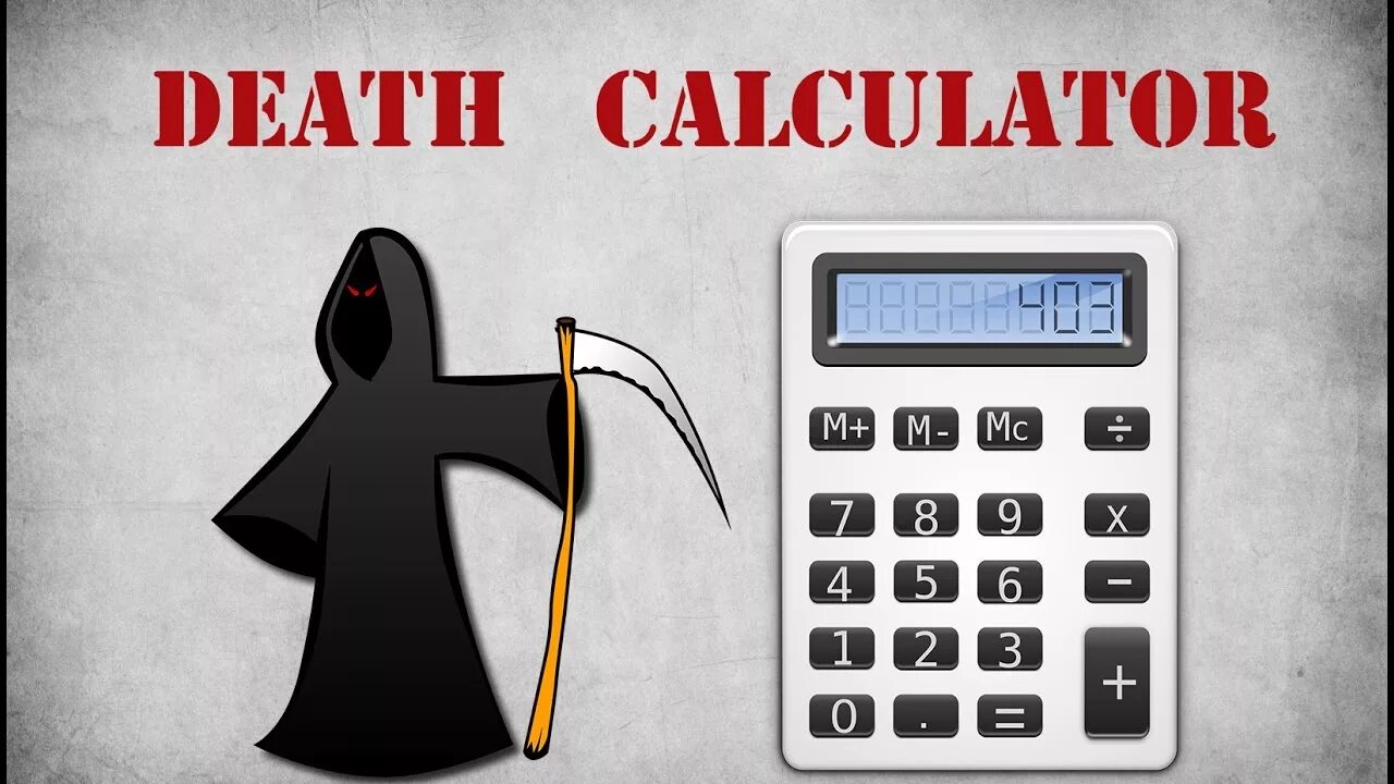 Калькулятор смерти посчитать. Калькулятор смерти. Калькулятор возраста смерти. Death Date. Калькулятор смерти для человека.