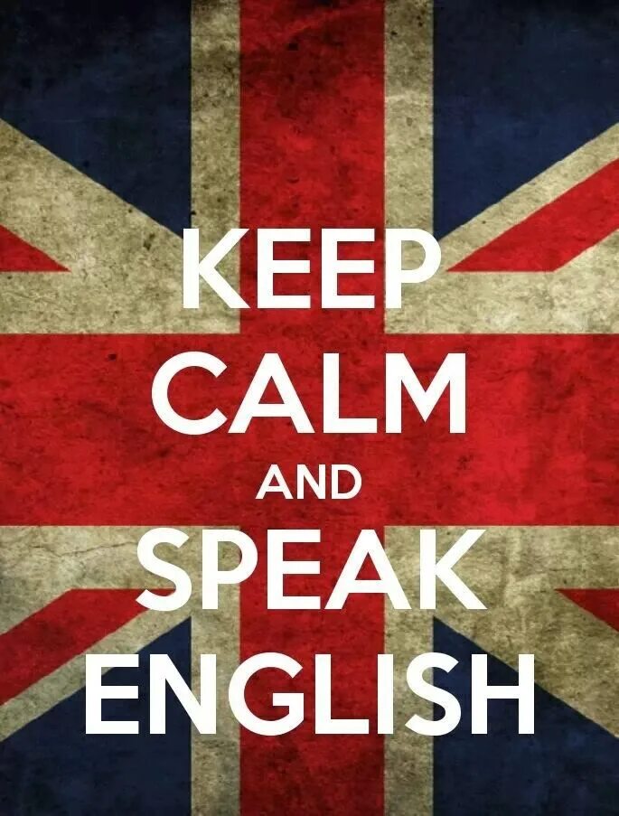 Stay Calm and speak English. Be Calm and speak English. Инглиш. Keep Calm and speak English.