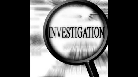 Investigation