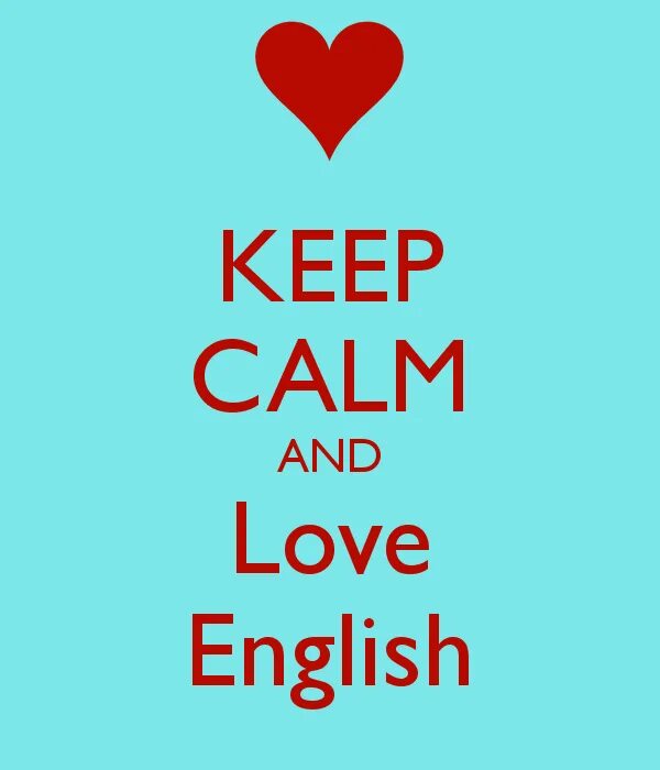 I love learn languages. Love english. keep calm and love english. рисунок i love english. я люблю english.