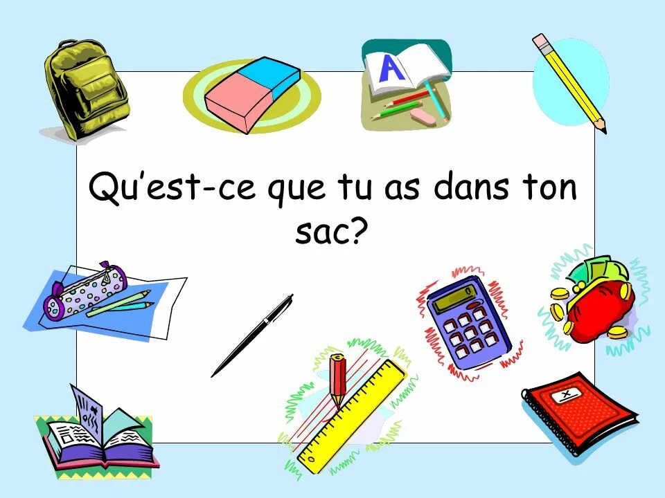 N est que la. Dans mon sac a dos. Dans mon sac a dos il y a. Французский il y a c'est. C'est un sac.