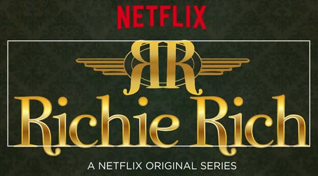 Густо ричи. Richie Netflix. Richie Rich Netflix. Ричи Рич альбом. Rich Live картинки.