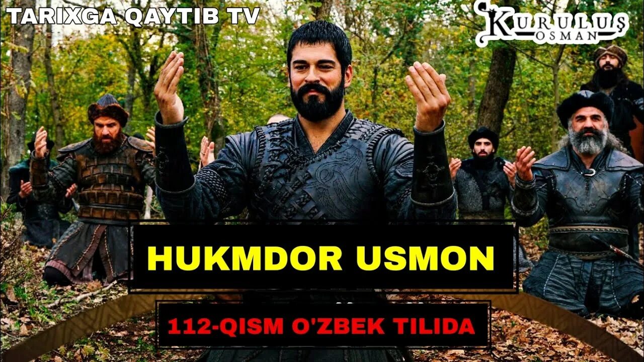 Хукумдор усмон 440. Hukmdor Usmon. Hukumdor Usmon 113. Усмон узбек тилида. Ҳукмдор Усмон ўзбек.